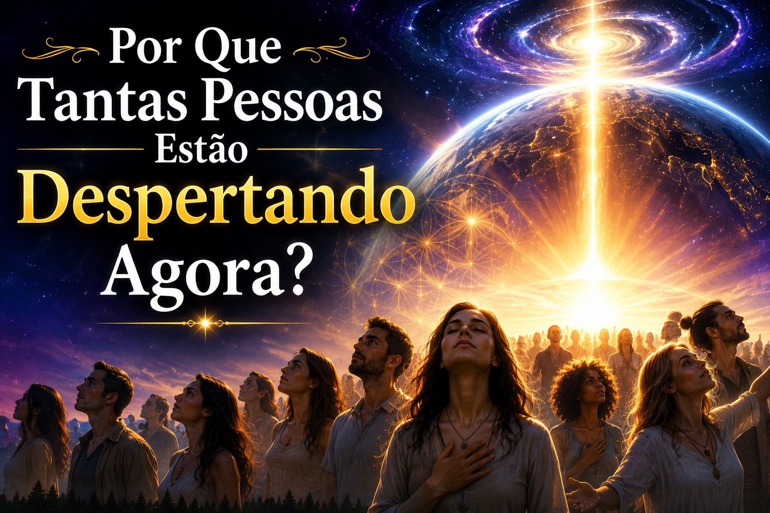 despertar espiritual, despertar da consciência, semente estelar, sintomas espirituais, chakras consciência espiritual, extraterrestres
